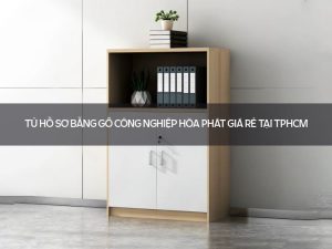 tủ hồ sơ bằng gỗ công nghiệp