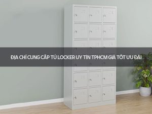 Tủ locker uy tín TPHCM