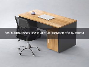 Bàn gỗ ép Hòa Phát