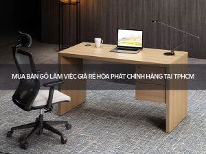 Bàn gỗ làm việc giá rẻ