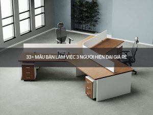 Bàn làm việc 3 người