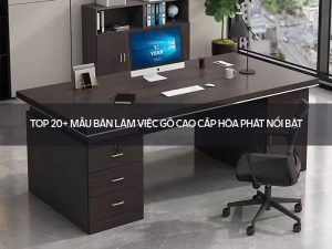 Bàn làm việc gỗ cao cấp