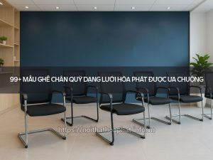 Ghế chân quỳ dạng lưới
