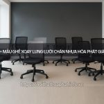 Ghế xoay lưng lưới chân nhựa