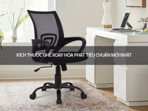 Kích thước ghế xoay Hòa Phát