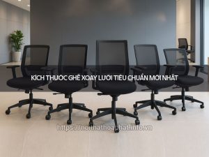 Kích thước ghế xoay lưới