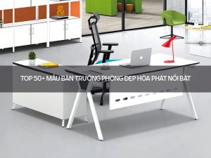 Mẫu bàn trưởng phòng đẹp