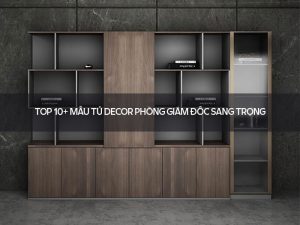 Tủ decor phòng giám đốc