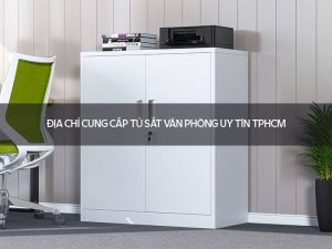 Tủ sắt văn phòng uy tín TPHCM