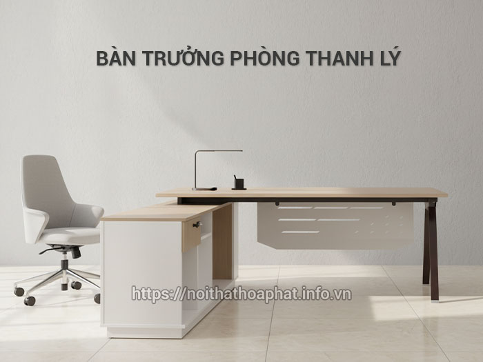 Bàn trưởng phòng thanh lý