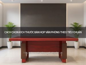 Kích thước bàn họp văn phòng