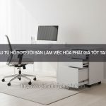 tủ hồ sơ dưới bàn làm việc
