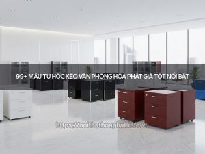 Tủ hộc kéo văn phòng