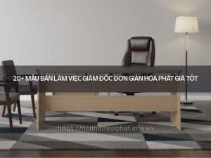 bàn làm việc giám đốc đơn giản