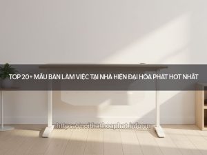 Bàn làm việc tại nhà hiện đại
