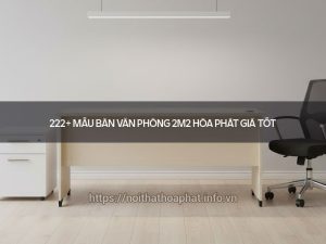 bàn văn phòng 2m2