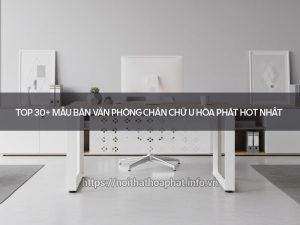 Bàn văn phòng chân chữ U