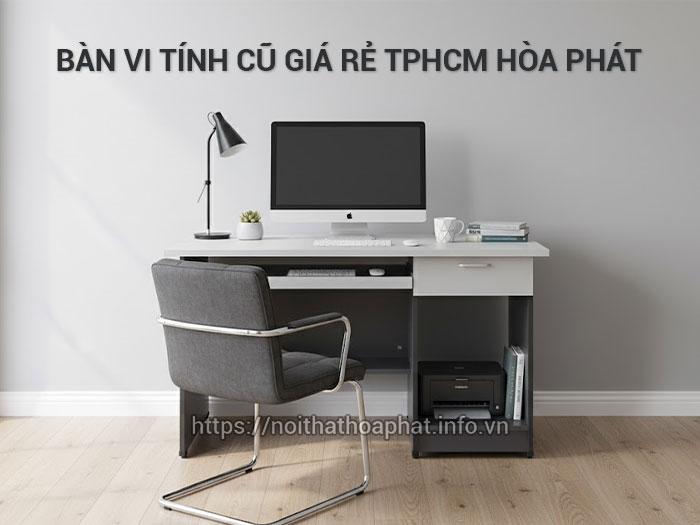 bàn vi tính cũ giá rẻ tphcm