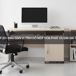 bàn vi tính gỗ MDF
