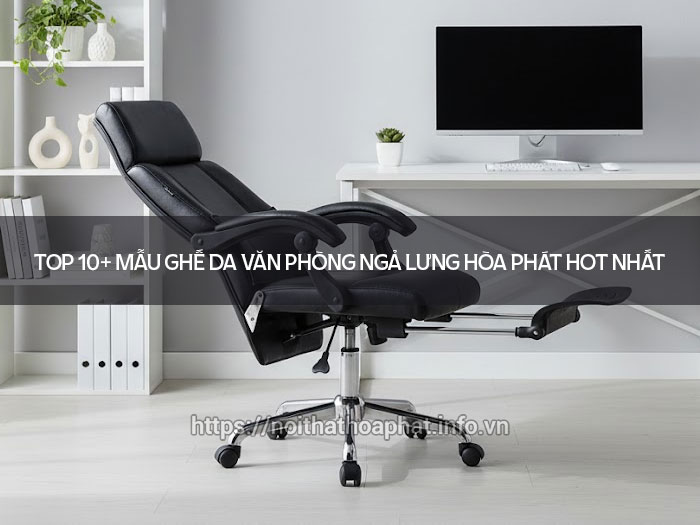Ghế da văn phòng ngả lưng