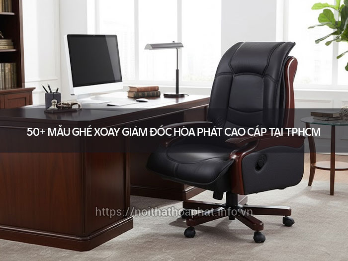 ghế xoay giám đốc Hòa Phát