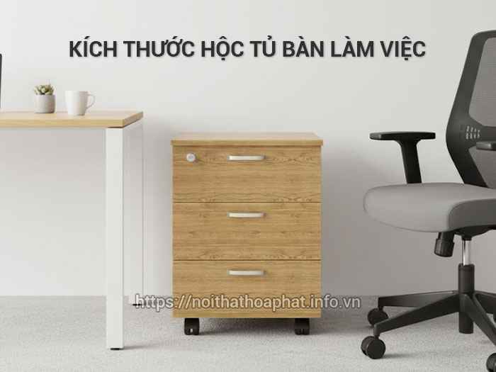 kích thước hộc tủ bàn làm việc