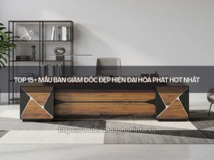 bàn giám đốc đẹp hiện đại
