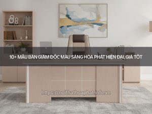 Bàn giám đốc màu sáng