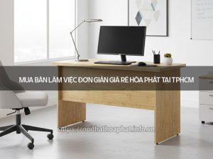 Bàn làm việc đơn giản giá rẻ