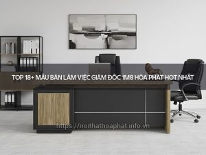 Bàn làm việc giám đốc 1m8