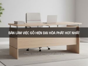 Bàn làm việc gỗ hiện đại