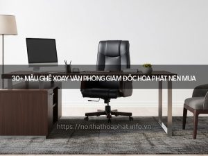 Ghế xoay văn phòng giám đốc