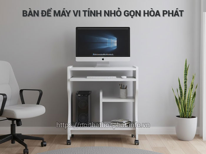 Bàn để máy vi tính nhỏ gọn