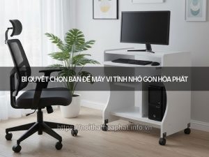 Bàn để máy vi tính nhỏ gọn