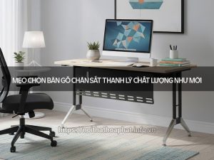 Bàn gỗ chân sắt thanh lý