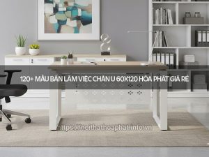 Bàn làm việc chân U 60x120