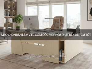 Bàn làm việc giám đốc MDF