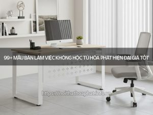 Bàn làm việc không hộc tủ