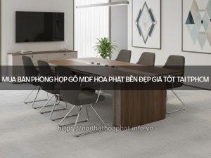 Bàn phòng họp gỗ MDF
