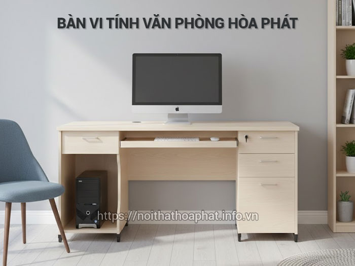Bàn vi tính văn phòng Hòa Phát