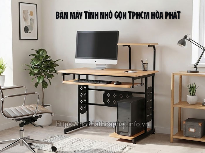 Bàn máy tính nhỏ gọn TPHCM