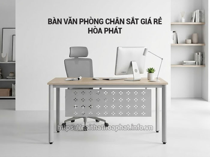 Bàn văn phòng chân sắt giá rẻ