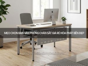 Bàn văn phòng chân sắt giá rẻ