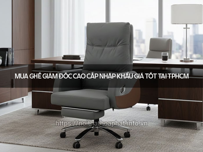 Ghế giám đốc cao cấp nhập khẩu
