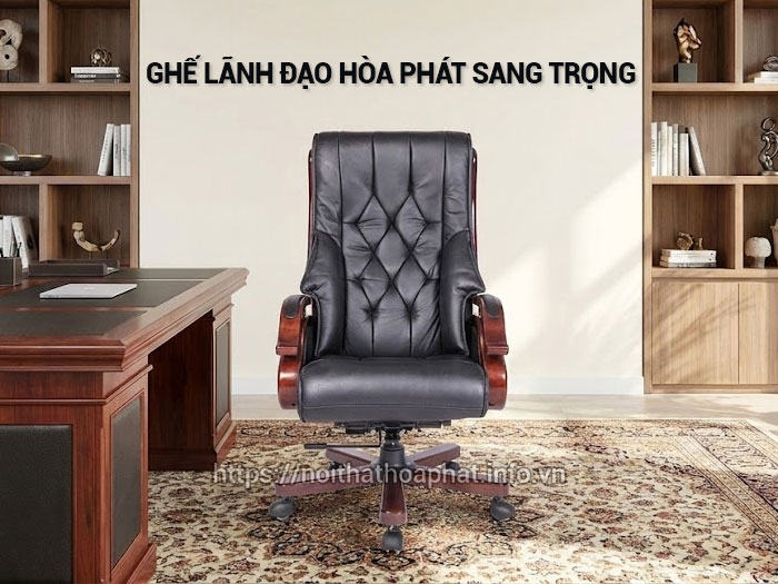 Ghế lãnh đạo Hòa Phát sang trọng