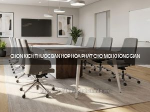 Kích thước bàn họp Hòa Phát