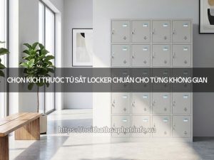 Kích thước tủ sắt locker