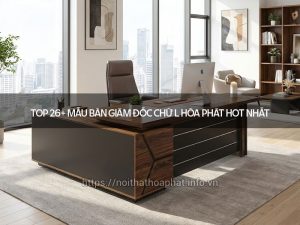 Bàn giám đốc chữ L Hòa Phát