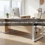 Bàn giám đốc Hòa Phát chữ L