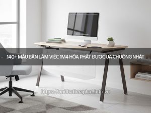 Bàn làm việc 1m4 Hòa Phát